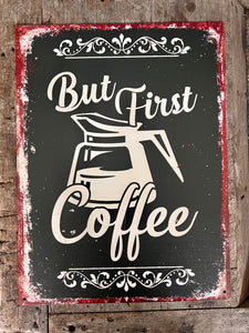 TEKSTBORDJE | BUT | FIRST COFFEE | MIDDEL