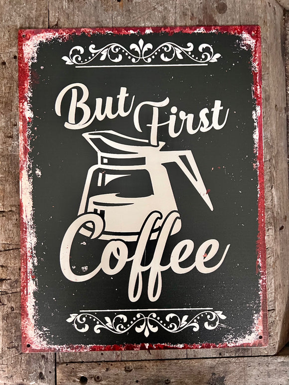 TEKSTBORDJE | BUT | FIRST COFFEE | MIDDEL